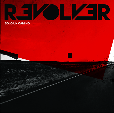 CD Revolver. Solo Un Camino. 2010